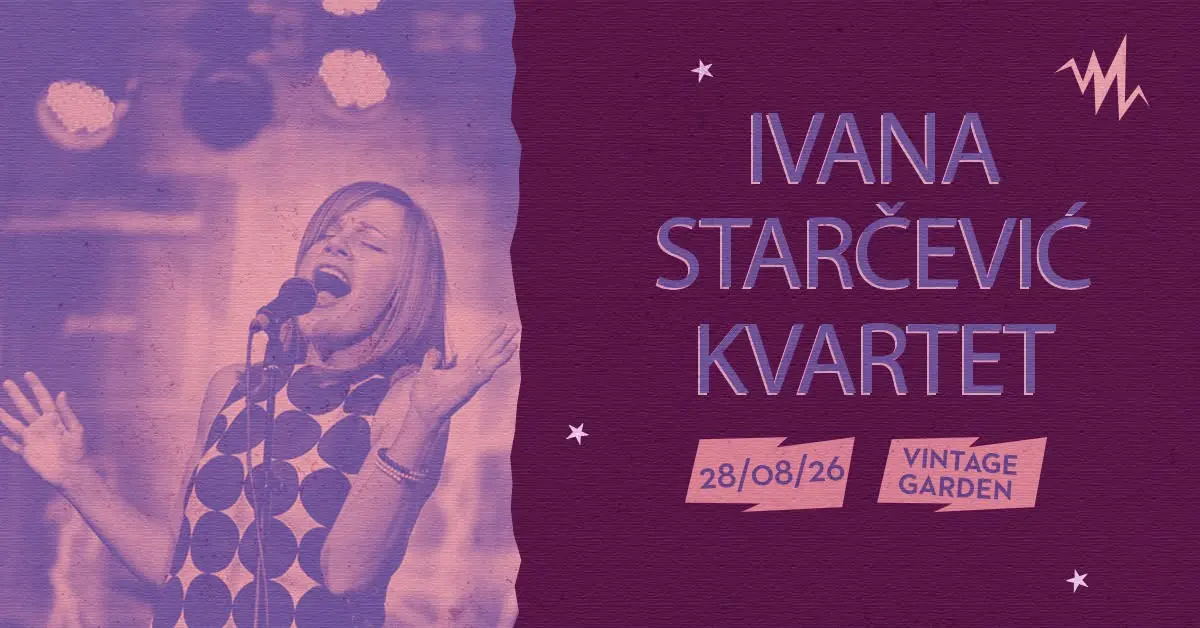 Ivana Starčević - Vintage Industrial Bar - Zagreb - 23.08.2026.