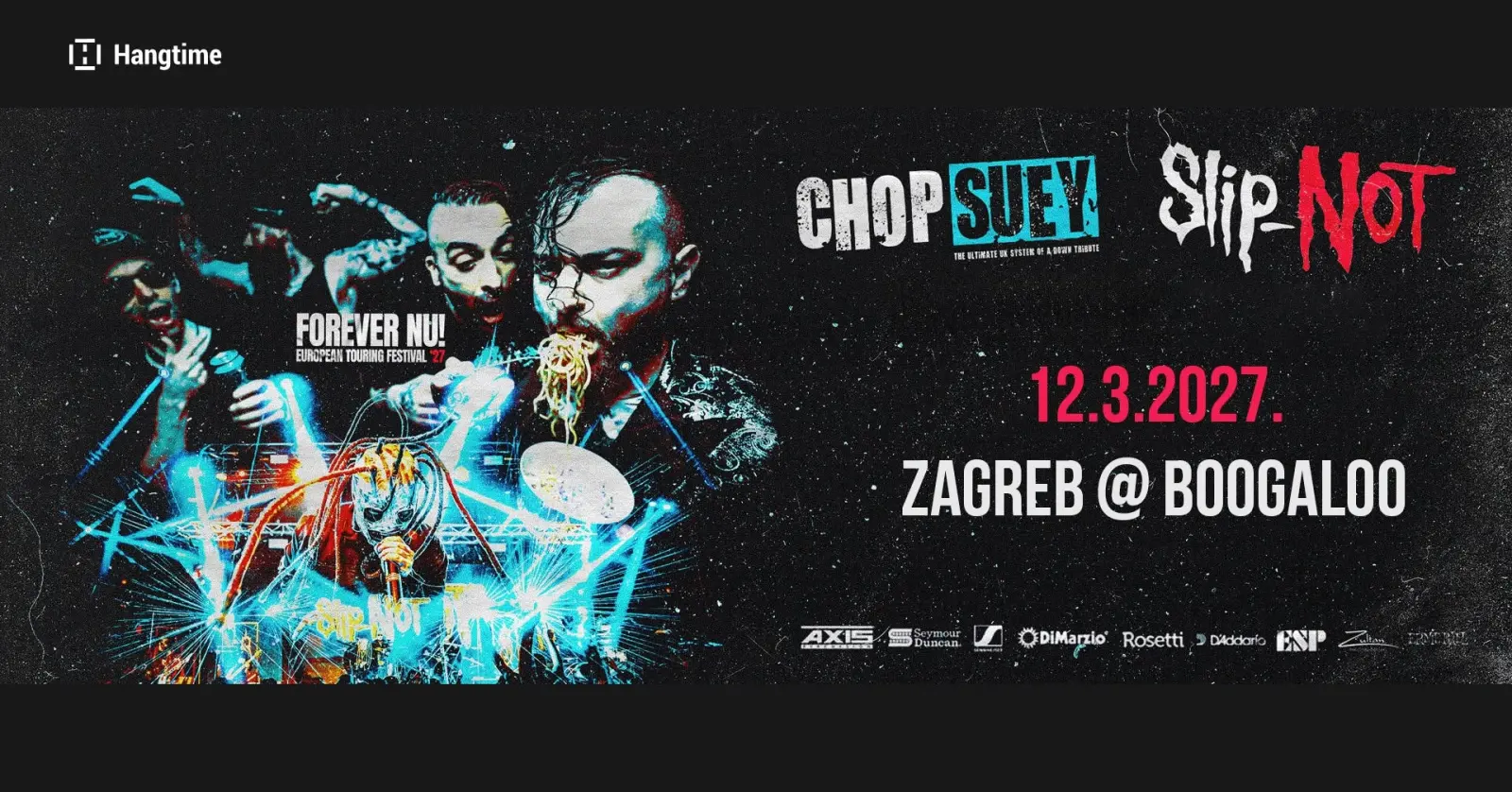 CHOP SUEY, SLIP-NOT - Boogaloo - Zagreb - 02.09.2026.
