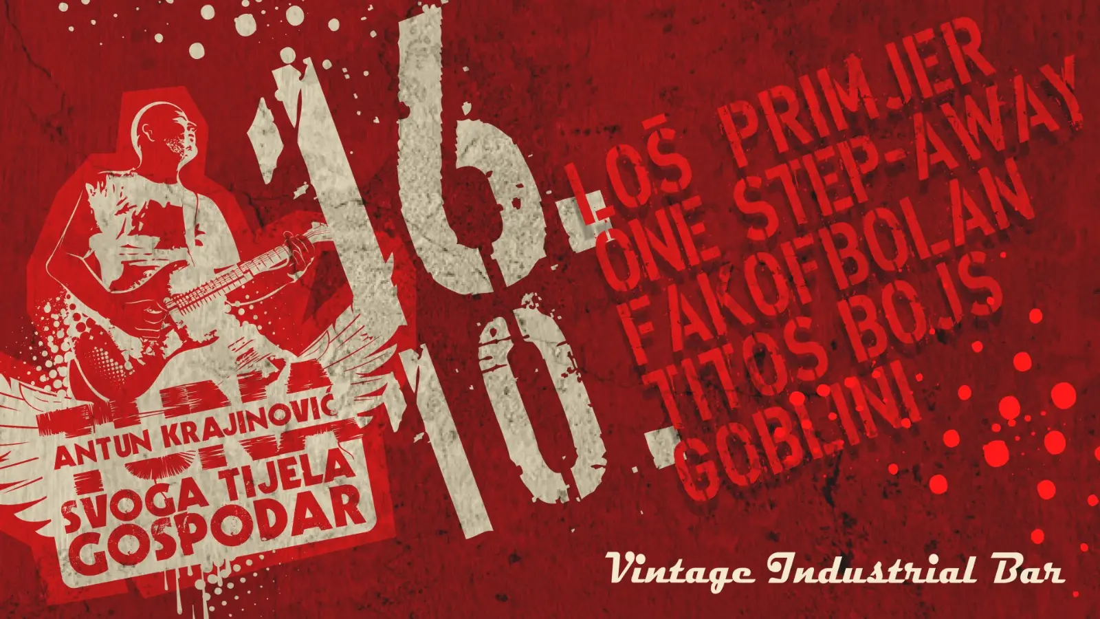 Goblini, Fakofbolan, OSA (One Step Away), Loš Primjer, Tito's Bojs - Vintage Industrial Bar - Zagreb - 15.09.2026.