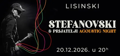 Vlatko Stefanovski - Koncertna Dvorana Vatroslava Lisinskog - Zagreb - 22.09.2026.