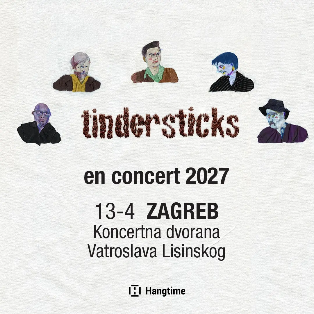 Tindersticksi - 30.10.2026.