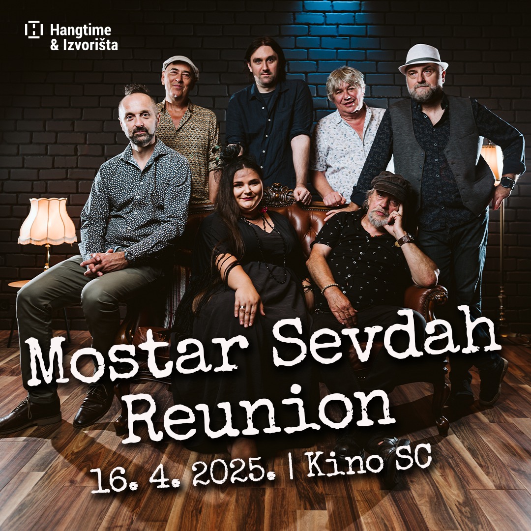 Mostar Sevdah Reunion