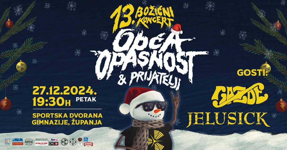 Božićni koncert #13: OPĆA OPASNOST, Jelusick, Gazde, U ŽUPANJI