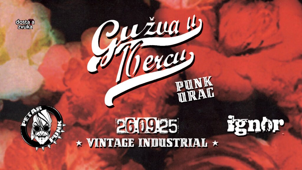 GUŽVA U 16-ercu + Petar Punk & ignor / VIB / 26.09'25.