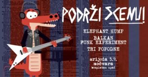 Podrži scenu!: Balkan Funk Experiment, Elephant Hump i Tri Popodne u Močvari