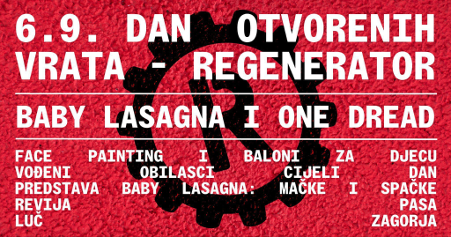 Dan otvorenih vrata CUK Regenerator: kulturni i glazbeni program čiji će vrhunac biti koncert Baby Lasagne