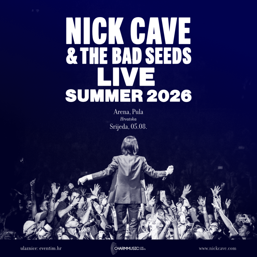 NICK CAVE & THE BAD SEEDS U KOLOVOZU NASTUPAJU U PULSKOJ ARENI