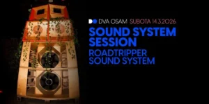 Sound System Session: Roadtripper Sound System Subota,