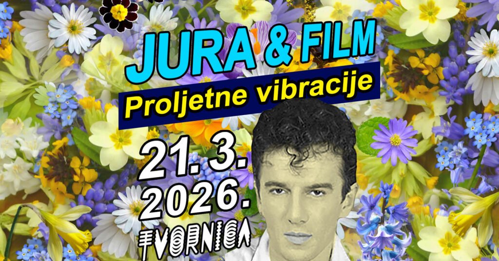 Jura Stublić & Film slave prvi dan proljeća u Tvornici kulture