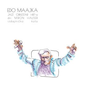 Edo Maajka predstavlja singl „Izdajničko kolo“ u suradnji s Jazz orkestrom HRT-a i najavljuje novi album