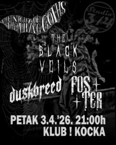 The Night of the Living Goths u Kocki: The Black Veils, Foster i Duskbreed 3. travnja u Splitu