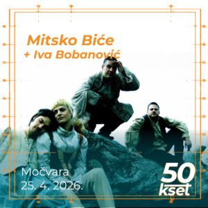 Mitsko Biće i Iva Bobanović sviraju u Močvari u sklopu programa KSET50