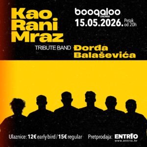 Kao Rani Mraz dolazi u Boogaloo! - 15.5.2026.